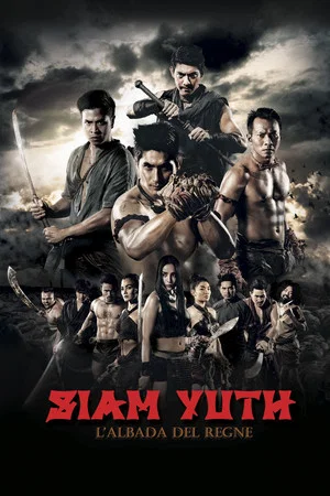 Постер: Siam Yuth: The Dawn of the Kingdom