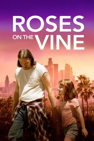 Постер: Roses on the Vine
