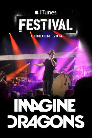 Постер: Imagine Dragons - iTunes Festival SXSW 2014