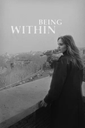 Постер: Being Within