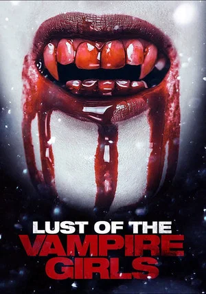 Постер: Lust of the Vampire Girls