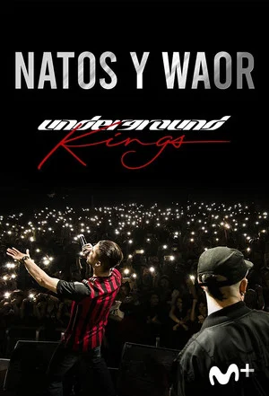 Постер: Underground Kings (Natos y Waor: el documental)