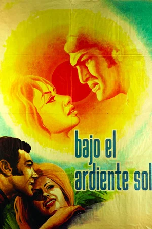 Постер: Bajo el Ardiente Sol