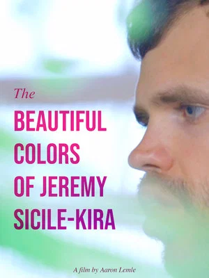 Постер: The Beautiful Colors of Jeremy Sicile-Kira
