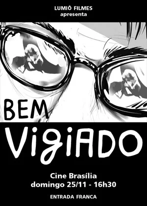 Постер: Bem Vigiado