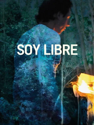 Постер: Soy Libre