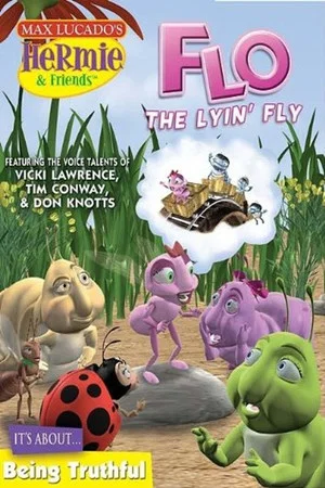 Постер: Hermie & Friends: Flo the Lyin' Fly