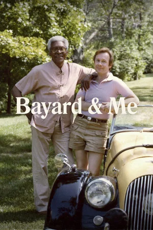 Постер: Bayard & Me