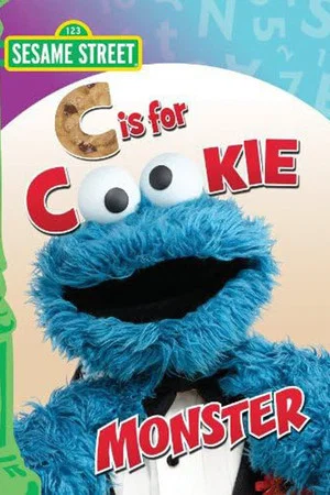 Постер: Sesame Street: C Is for Cookie Monster