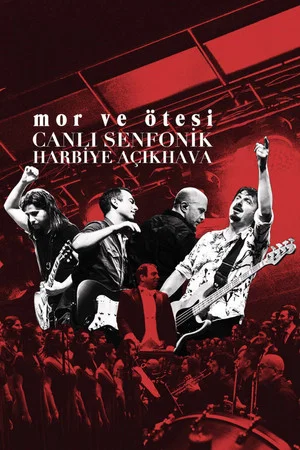 Постер: Mor ve Otesi Canli Senfonik Harbiye Acikhava