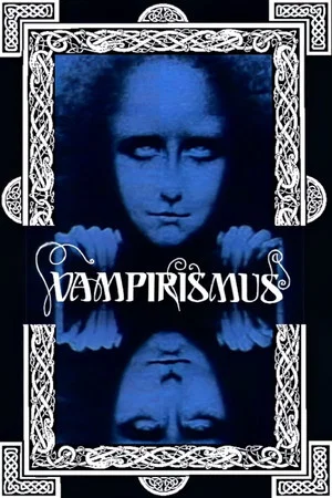 Постер: Vampirismus