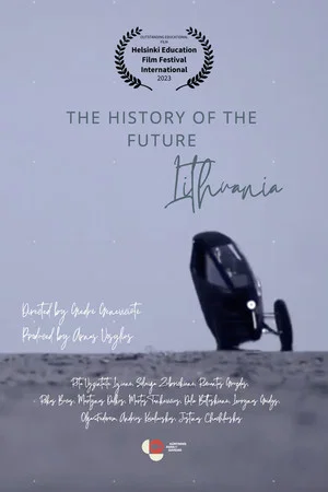 Постер: The History of the Future. Lithuania