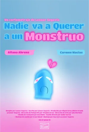 Постер: Nadie va a querer a un monstruo