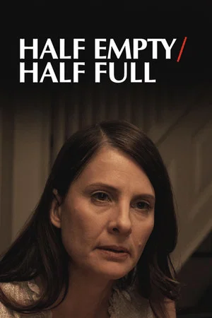 Постер: Half Empty/Half Full