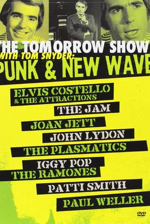 Постер: The Tomorrow Show with Tom Snyder: Punk & New Wave