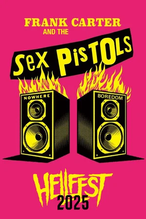 Постер: Sex Pistols & Frank Carter @ Hellfest 2025