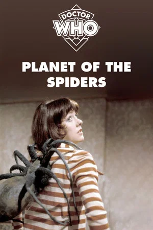 Постер: Doctor Who: Planet of the Spiders