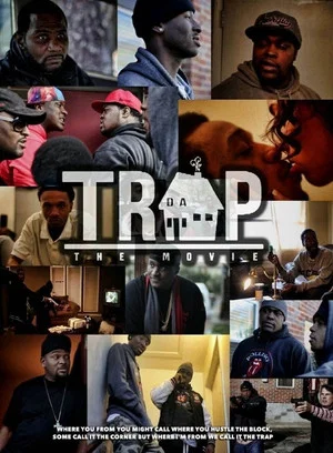 Постер: DA TRAP THE MOVIE