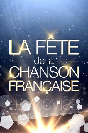Постер: La Fête De La Chanson Française