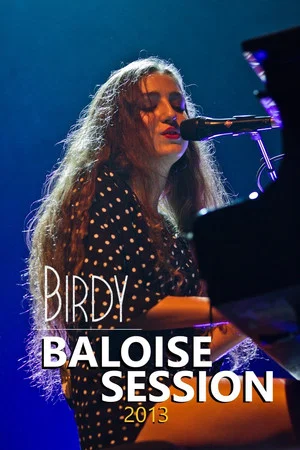 Постер: Birdy at Baloise Session