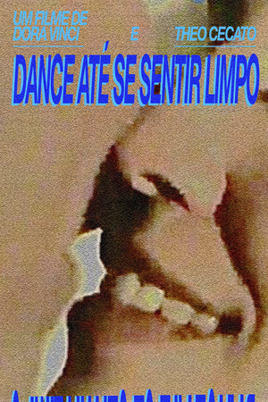 Постер: Dance até se sentir limpo