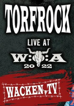 Постер: Torfrock Live - Wacken Open Air 2022