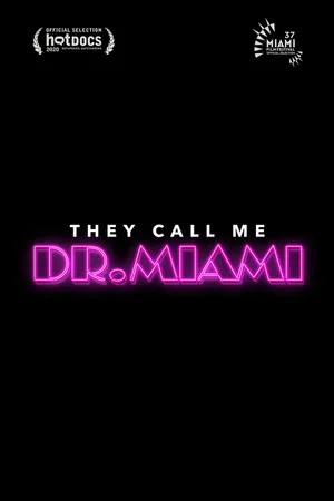 Постер: They Call Me Dr. Miami