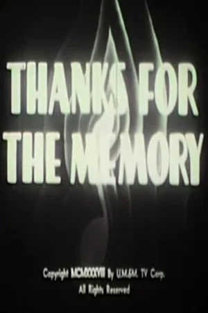 Постер: Thanks for the Memory