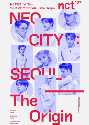Постер: NCT 127 | NEO CITY: SEOUL – The Origin