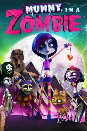 Постер: Mummy, I'm a Zombie