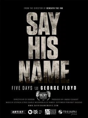 Постер: Say His Name: Five Days for George Floyd