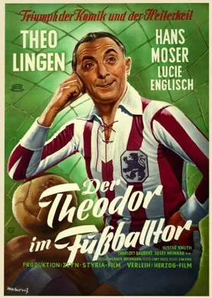 Постер: Der Theodor im Fußballtor