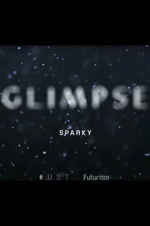 Постер: Glimpse Ep 5: Sparky