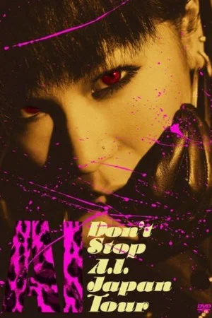 Постер: DON'T STOP A.I. JAPAN TOUR