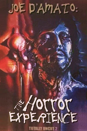 Постер: Joe D'Amato Totally Uncut: The Horror Experience