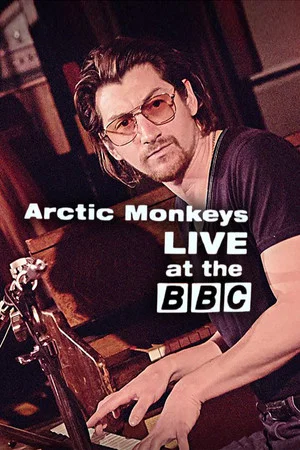 Постер: Arctic Monkeys Live at the BBC