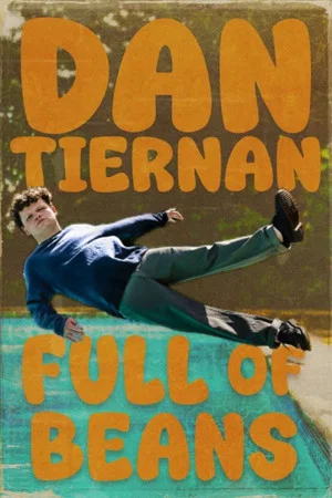 Постер: Dan Tiernan: Full of Beans