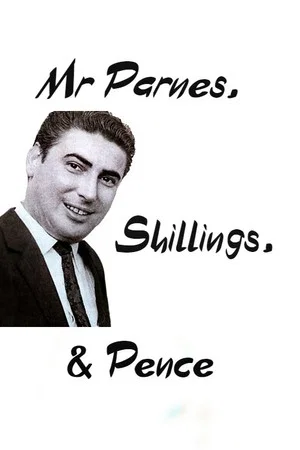 Постер: Mr Parnes, Shillings & Pence