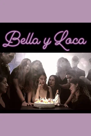 Постер: Bella y Loca