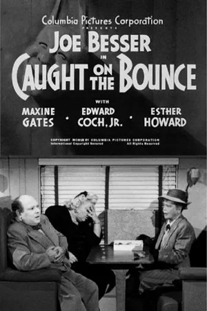 Постер: Caught on the Bounce