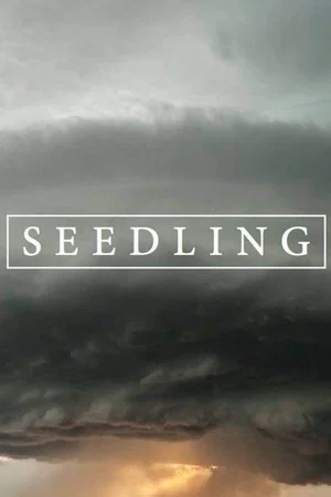 Постер: Seedling