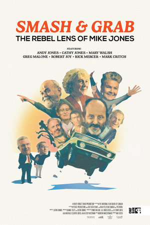 Постер: Smash & Grab: The Rebel Lens of Mike Jones