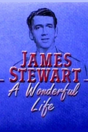 Постер: James Stewart: A Wonderful Life