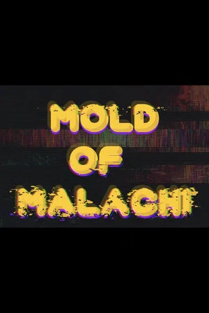 Постер: Mold of Malachi