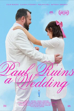 Постер: Paul Ruins a Wedding