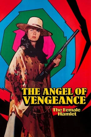 Постер: The Angel of Vengeance: The Female Hamlet