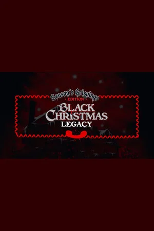 Постер: Black Christmas Legacy