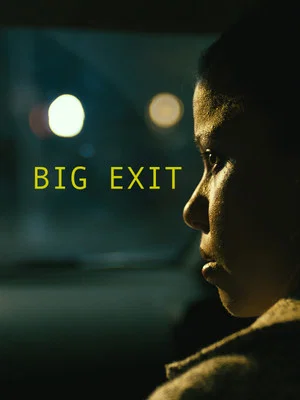 Постер: Big Exit