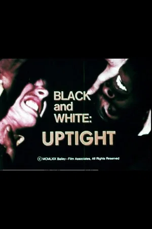 Постер: Black and White: Uptight