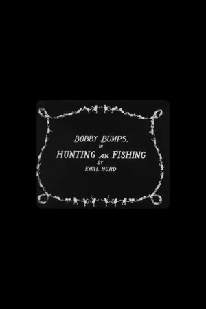 Постер: Bobby Bumps in Hunting and Fishing